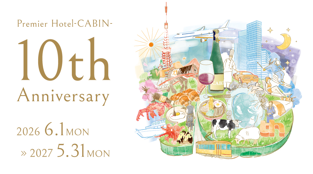 10th Anniversary Project 「CABIN！ to YOU！」6/1 START